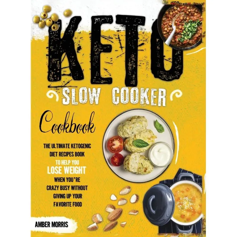 Keto Slow Cooker Cookbook