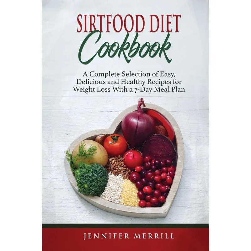 Sirtfood Diet Cookbook