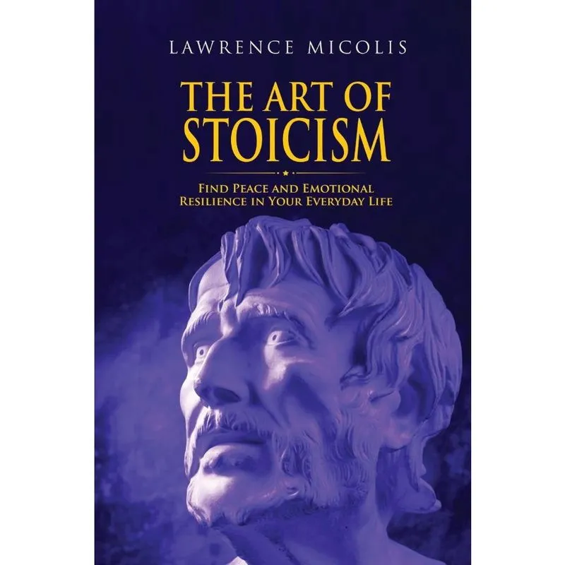 The Art of Stoicism
