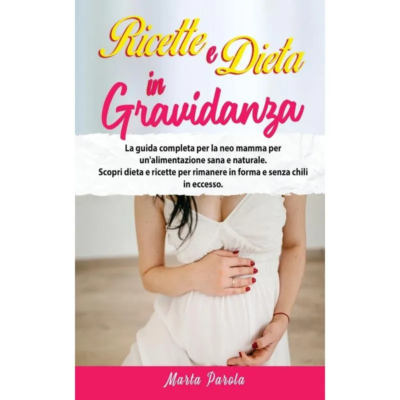 RICETTE E DIETA IN GRAVIDANZA