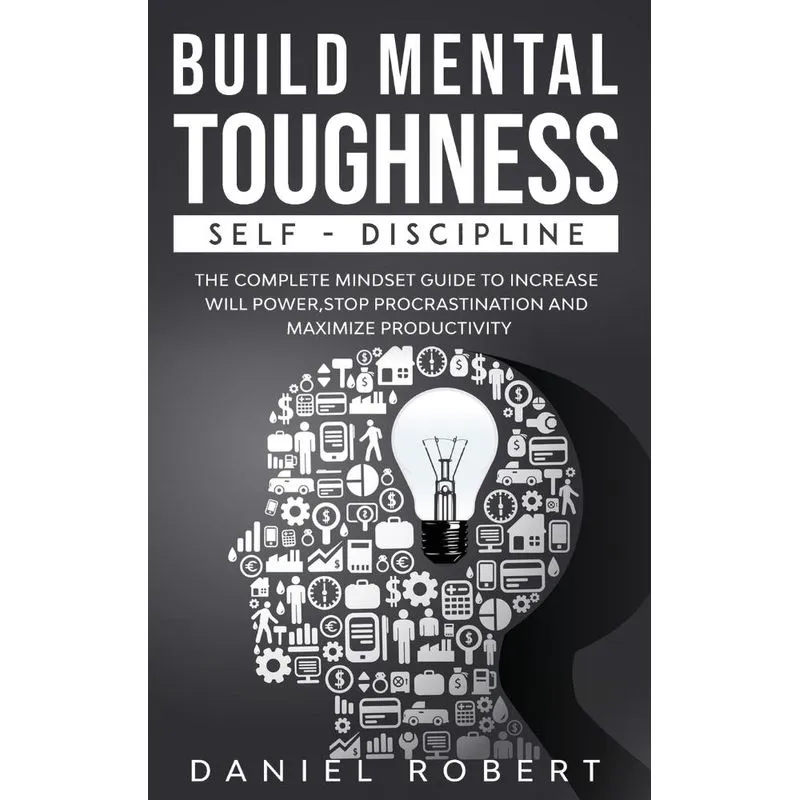 BUILD MENTAL TOUGHNESS