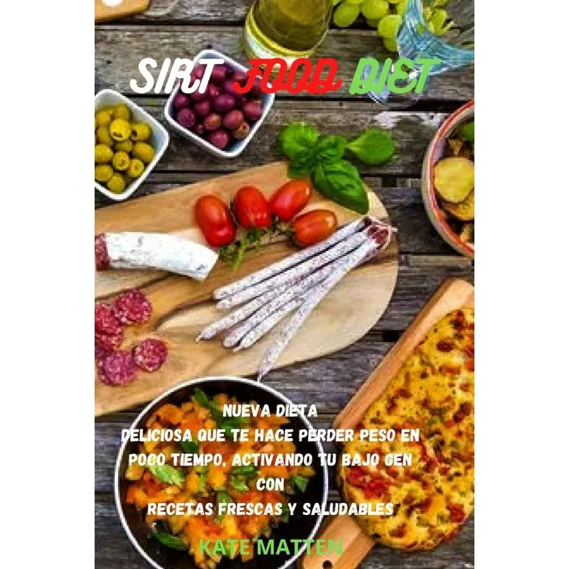 SIRT FOOD DIET