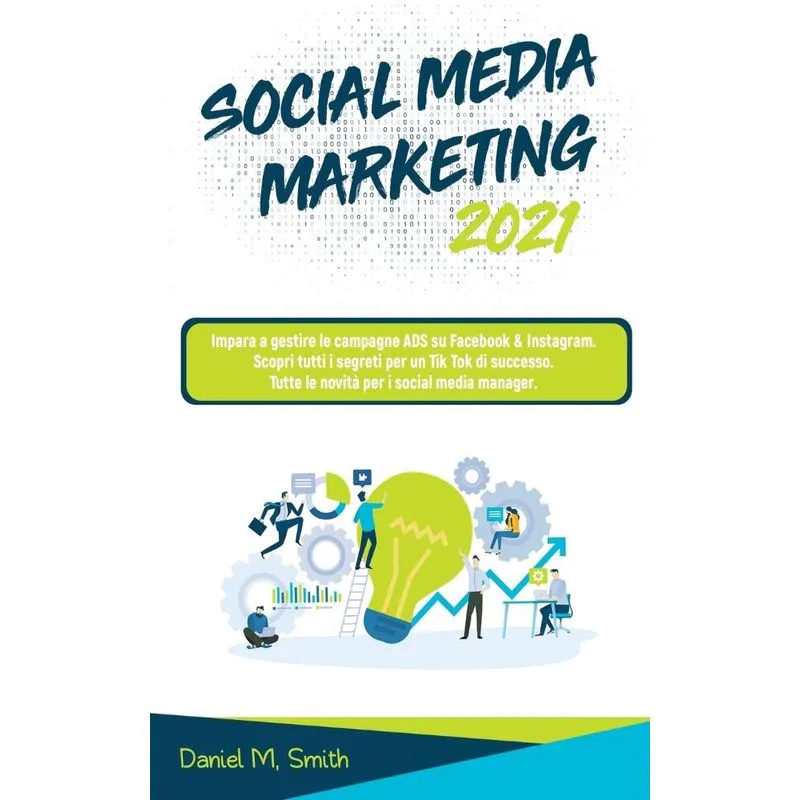 SOCIAL MEDIA MARKETING 2021