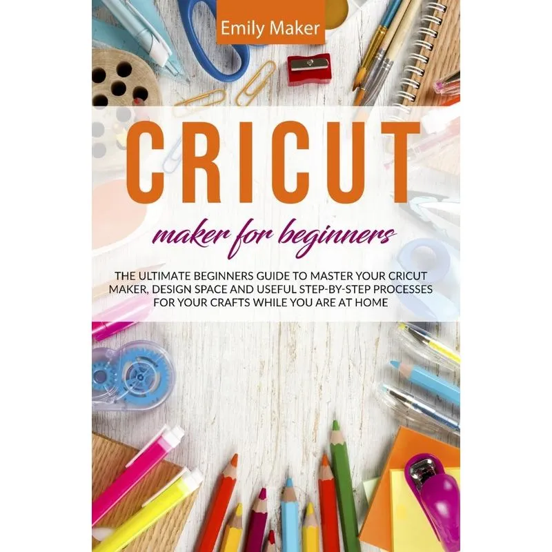 CRICUT MAKER FOR BEGINNERS