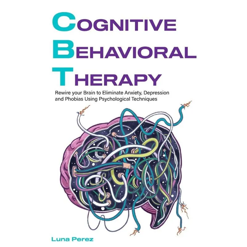Cognitive Behavioral Therapy
