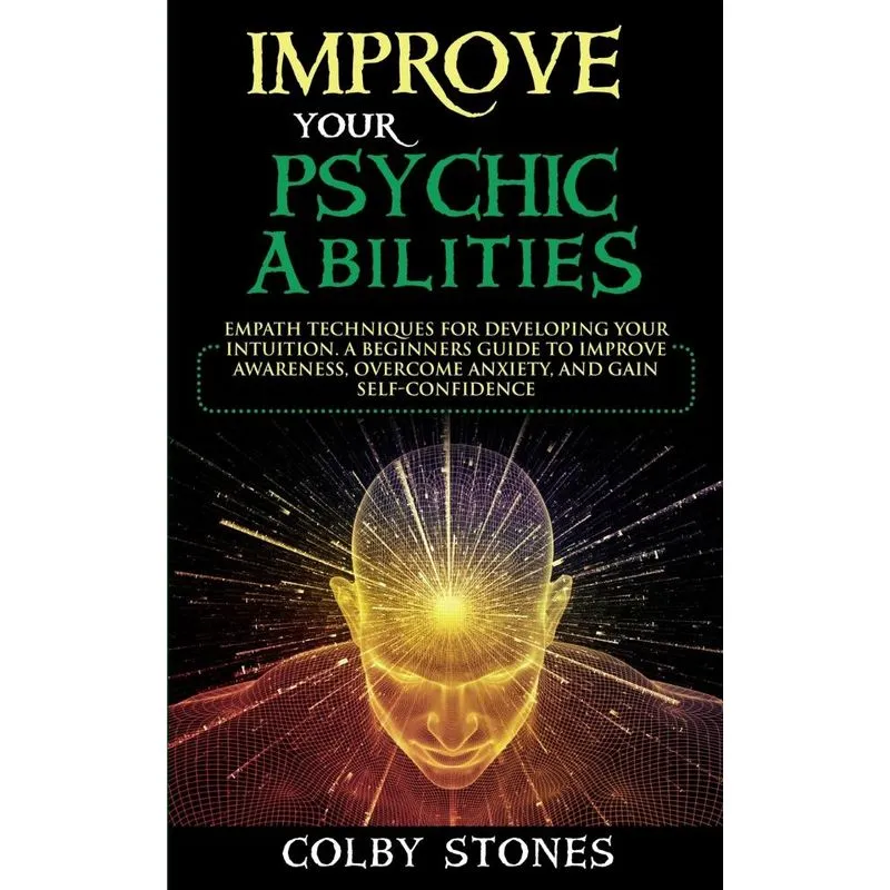 IMPROVE YOUR PSYCHIC ABILITIES