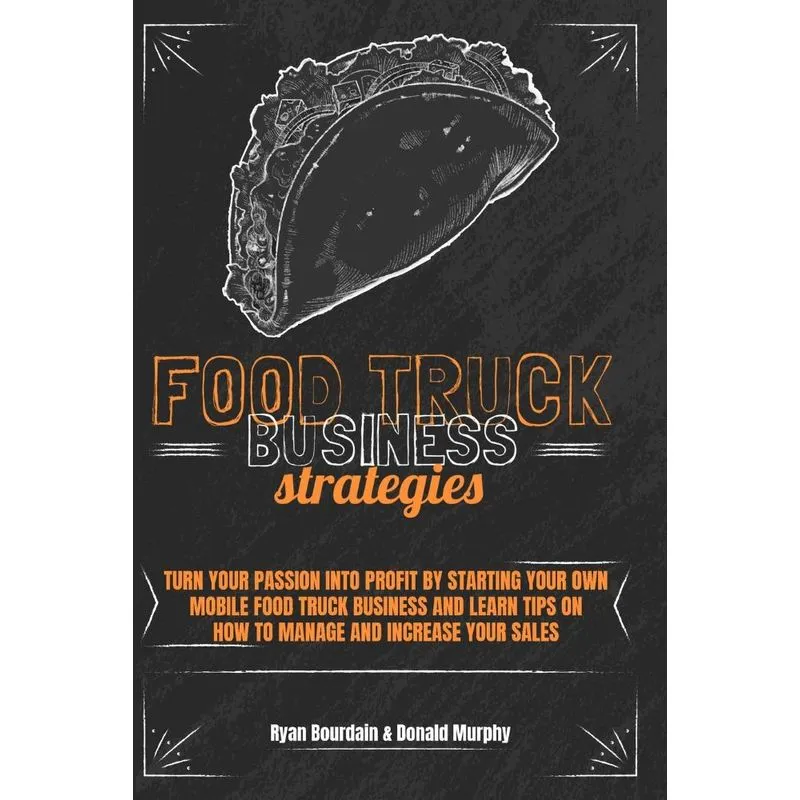 Food Truck Business Strategies
