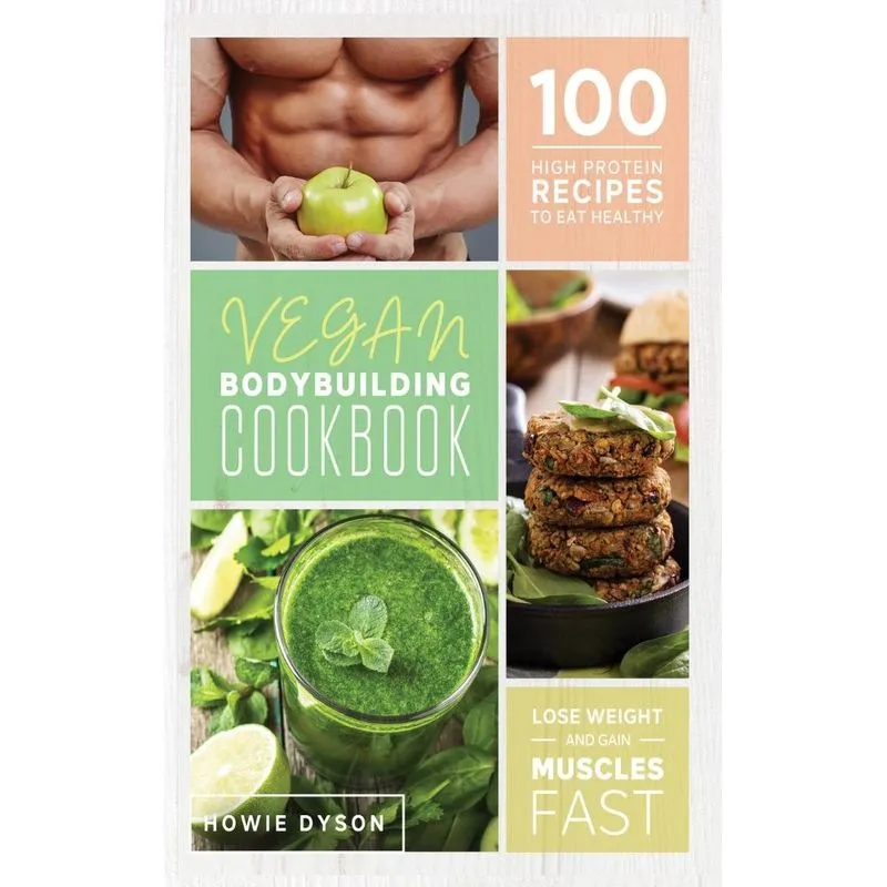 Vegan Bodybuilding Cookbook