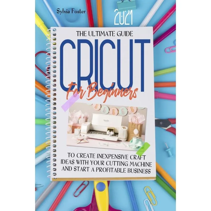 Cricut For Beginners 2021