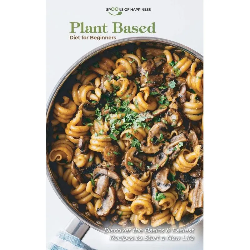 Plant Based Diet for Beginners