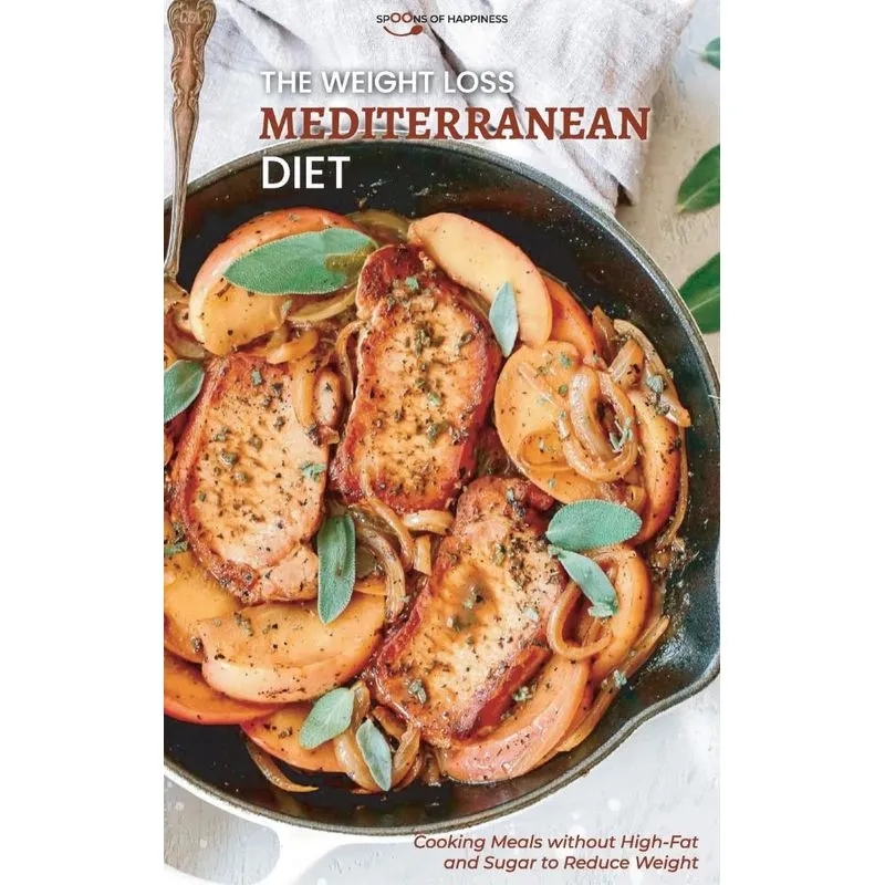 The Weight Loss Mediterranean Diet