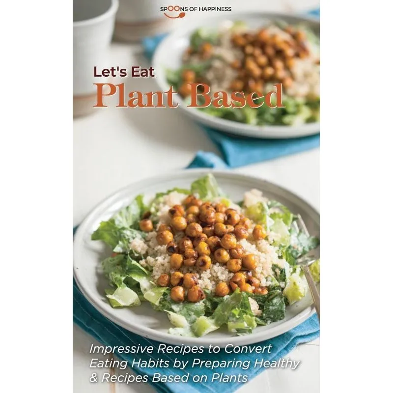 Lets Eat Plant Based