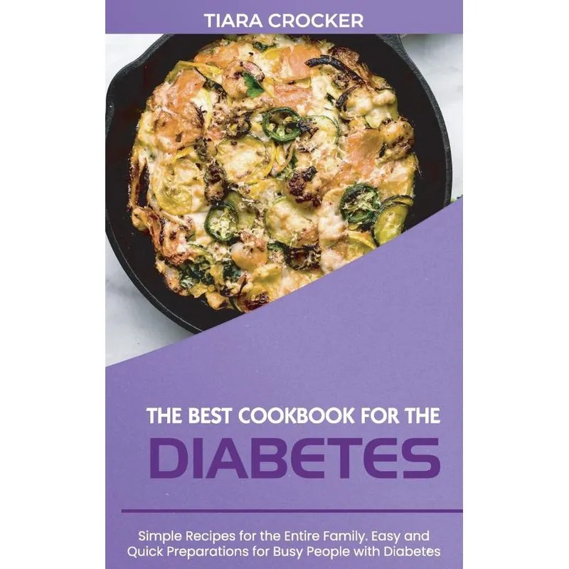 The Best Cookbook for the Diabetes