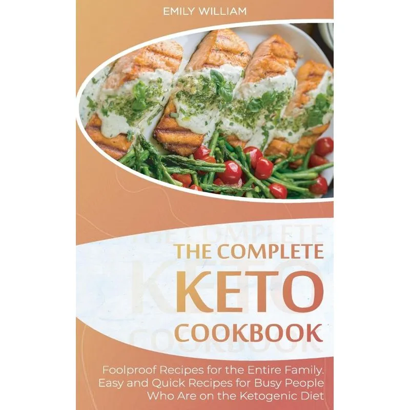 The Complete Keto Cookbook