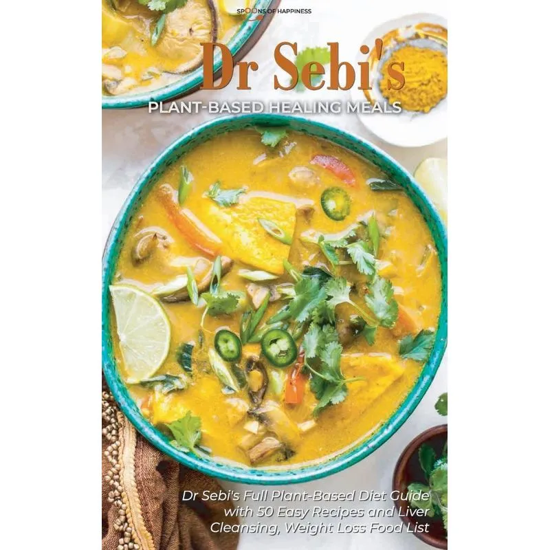 Dr Sebis Plant-Based Healing Meals