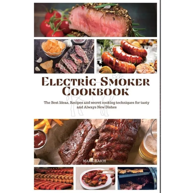 Electric Smoker Cookbook