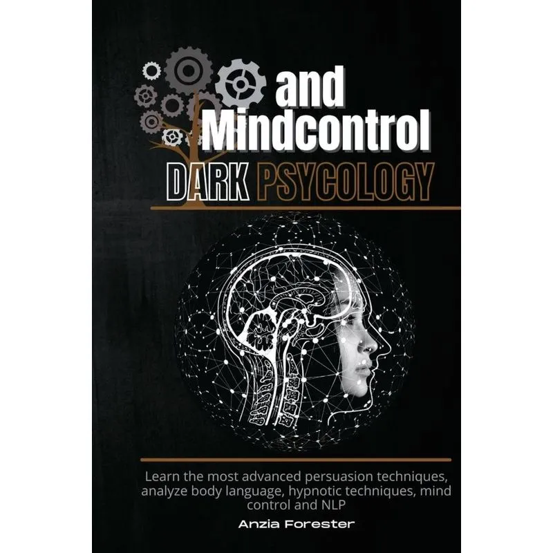 Dark Psychology and Mindcontrol