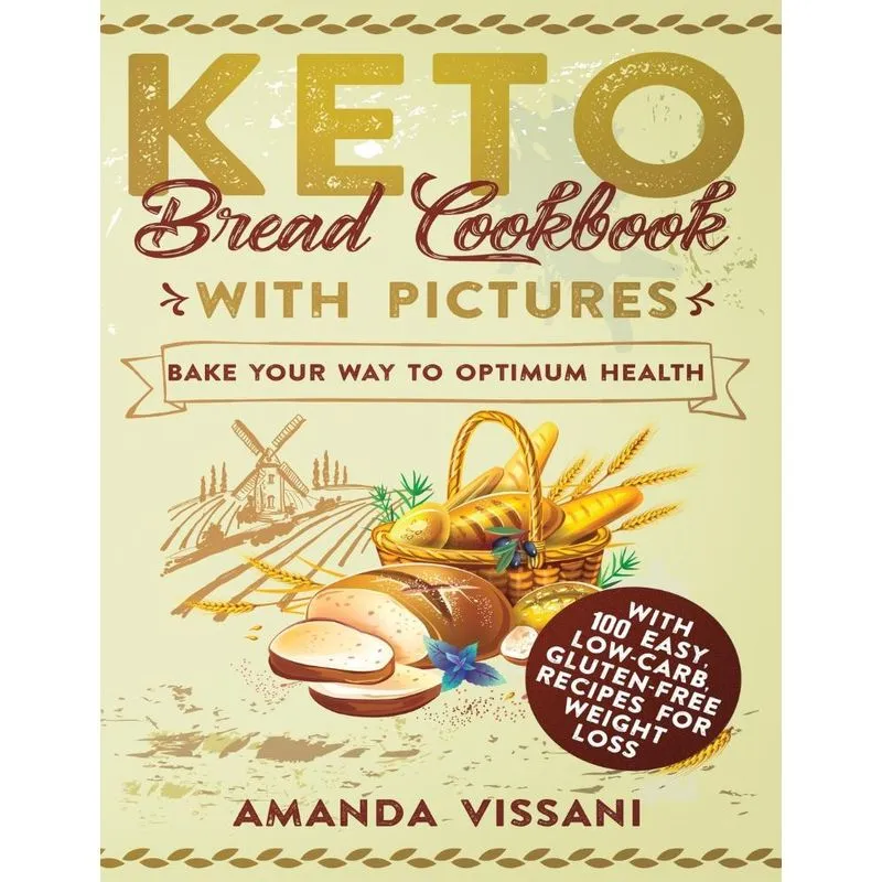 Keto Bread Cookbook with Pictures