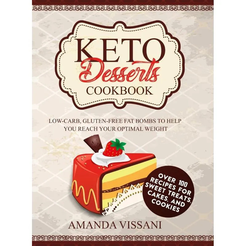 Keto Desserts Cookbook