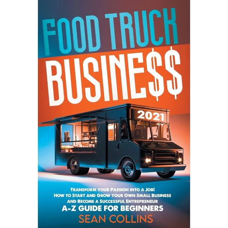 FOOD TRUCK BUSINESS 2021