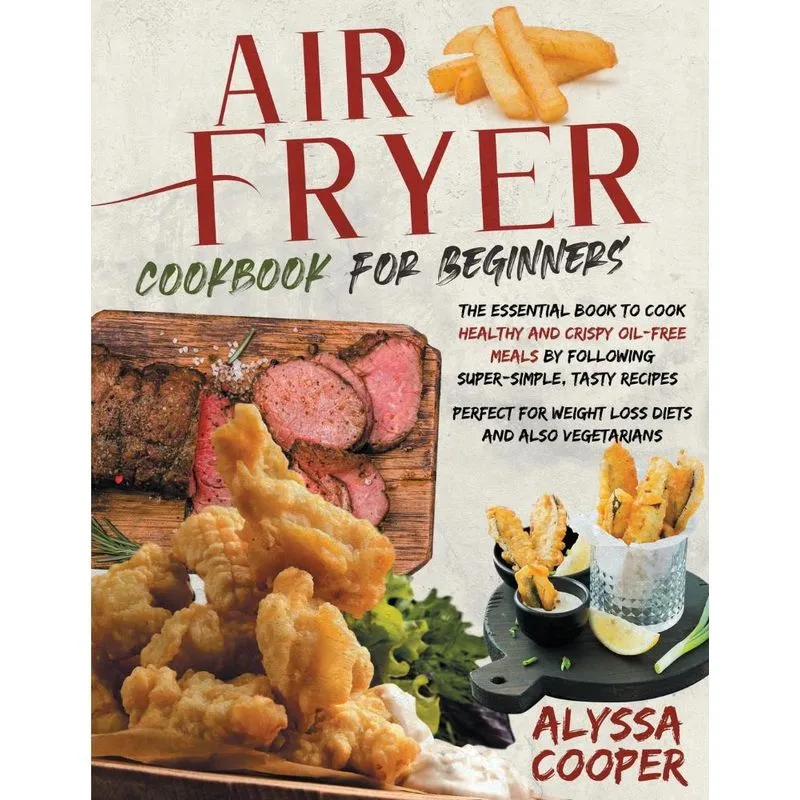 Air Fryer Cookbook for Beginners