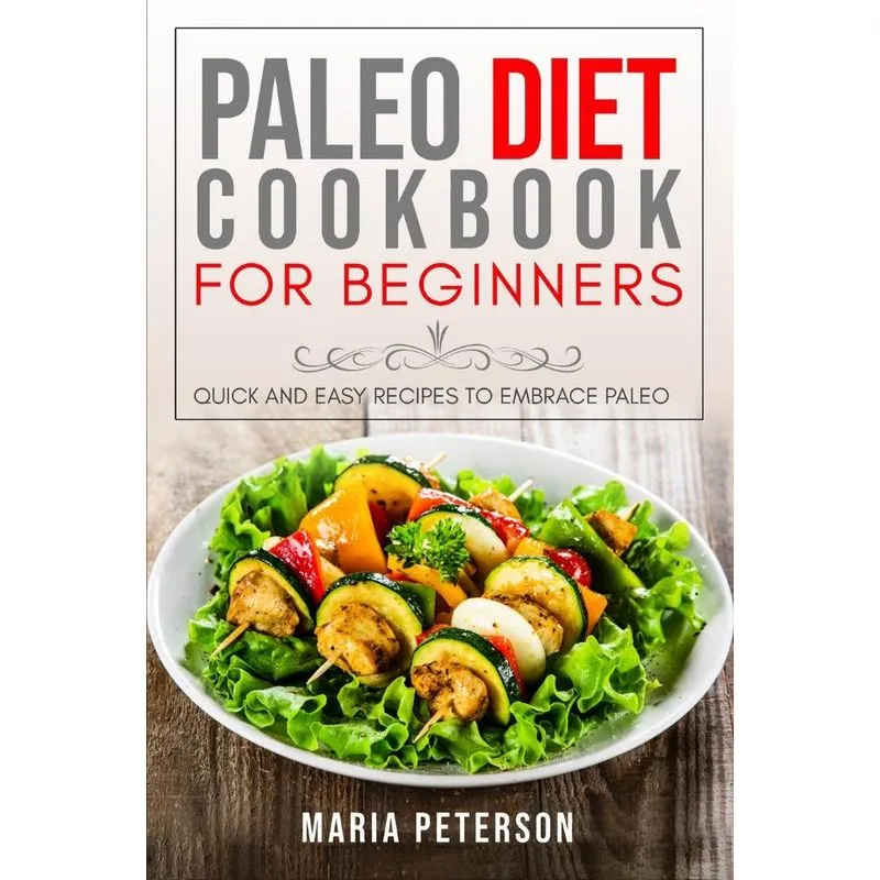 Paleo Diet Cookbook for Beginners