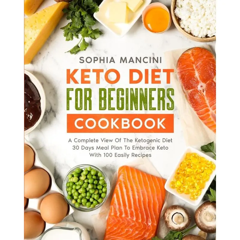 Keto Diet for Beginners Cookbook