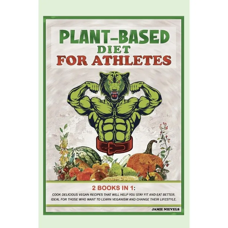 Plant-Based Diet for Athletes