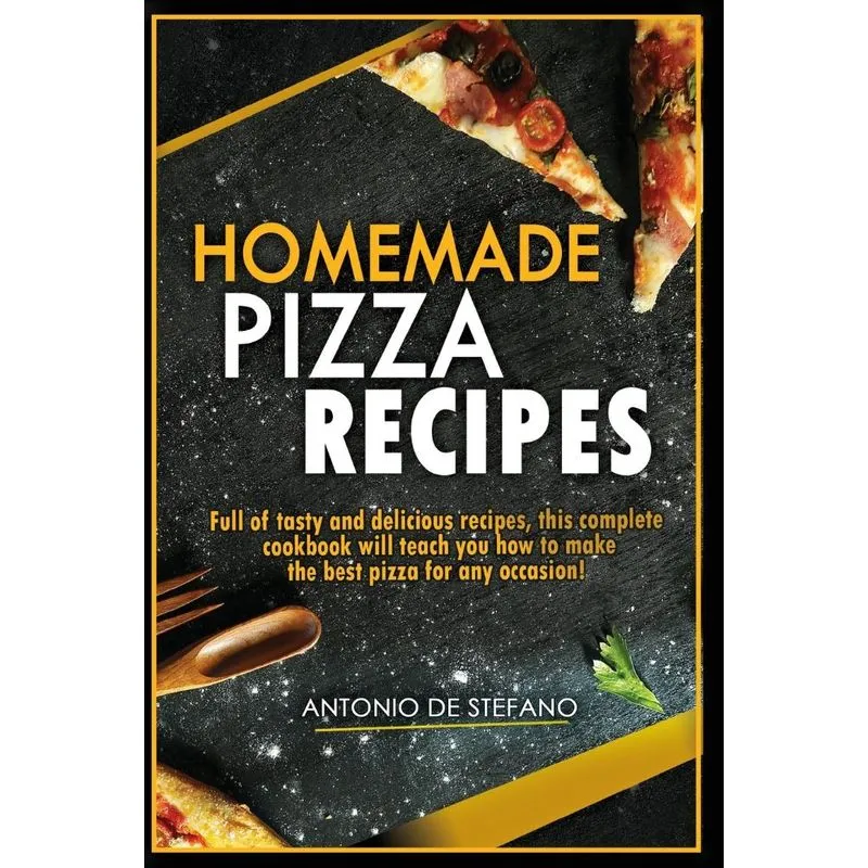 Homemade Pizza Recipes