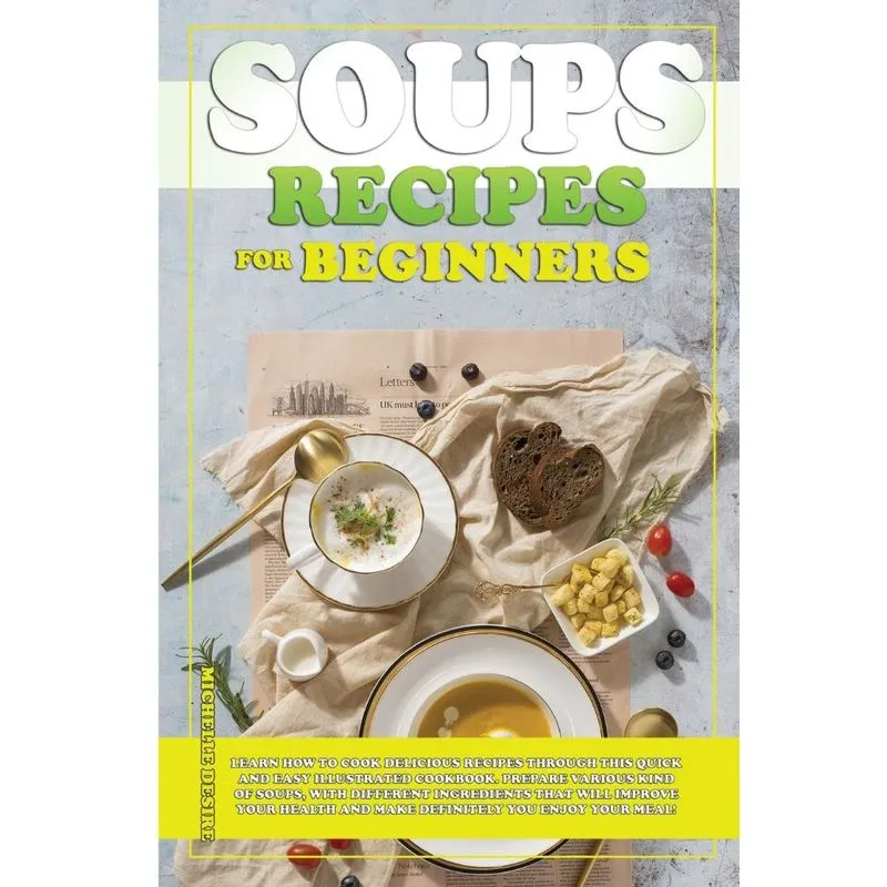 Soups Recipes for Beginners