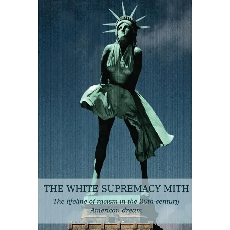 THE WHITE SUPREMACY MITH