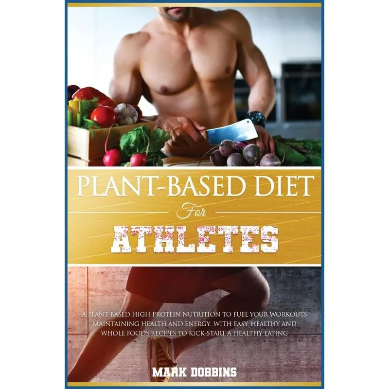 PLANT-BASED DIET FOR ATHLETES