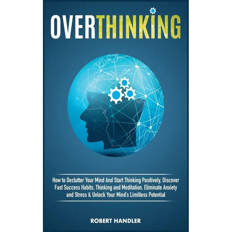 Overthinking
