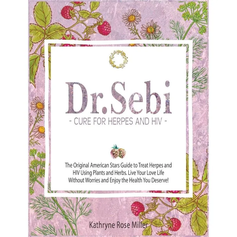 Dr. Sebi Cure for Herpes and HIV