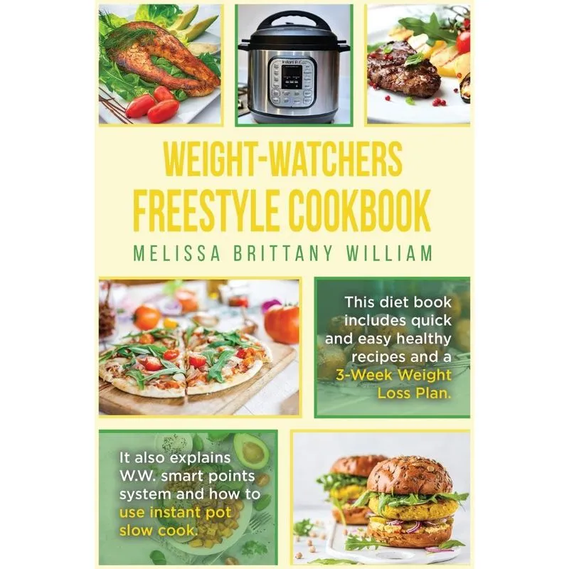 Weight-Watchers Freestyle Cookbook