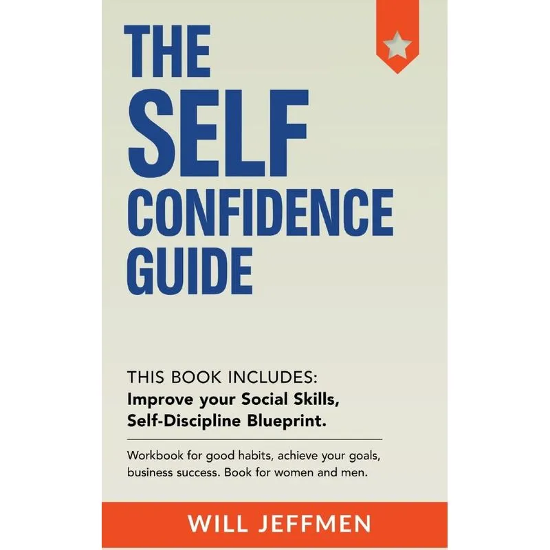 The Self Confidence Guide