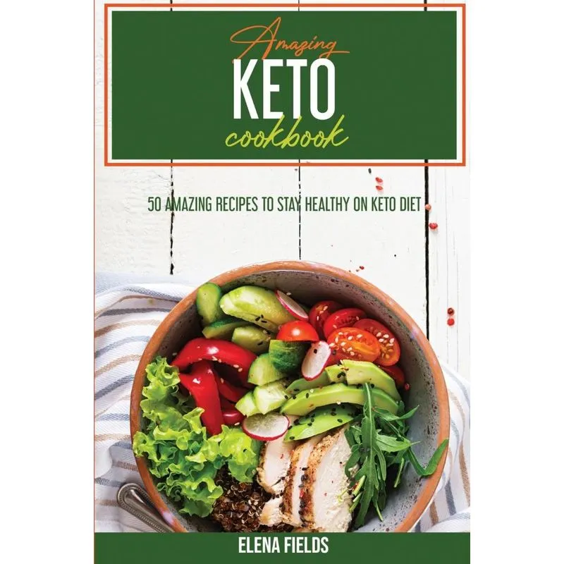 Amazing Keto Cookbook