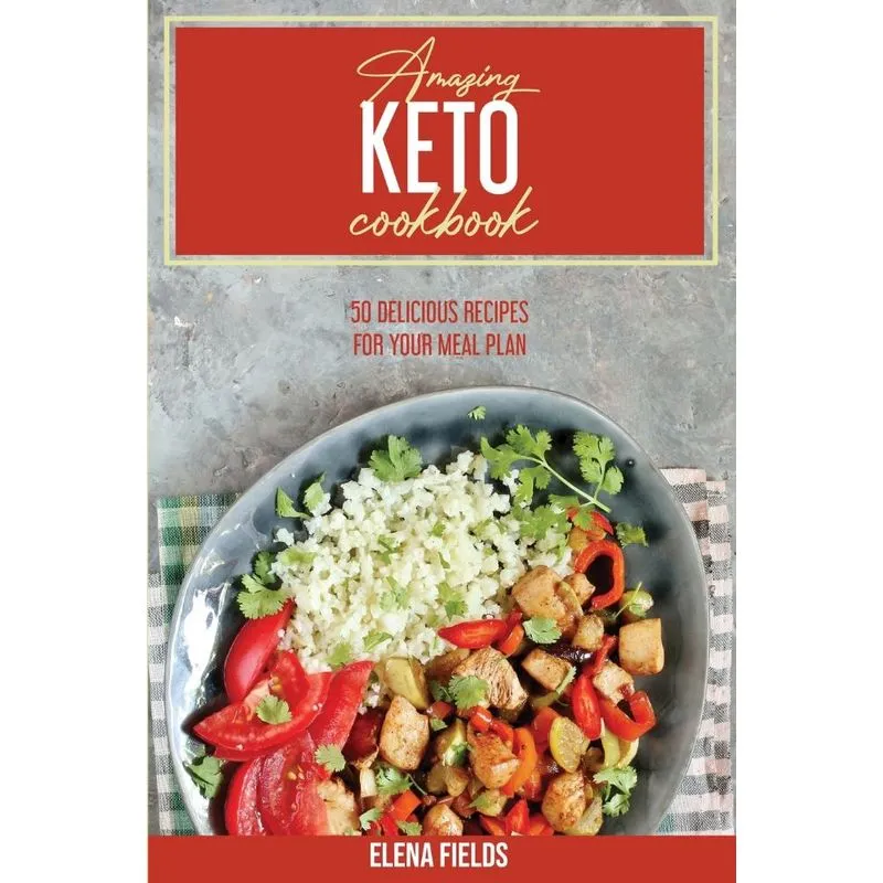 Amazing Keto Cookbook