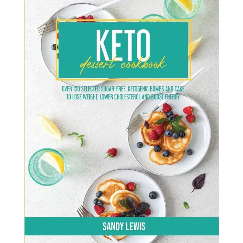 Keto Desserts Cookbook