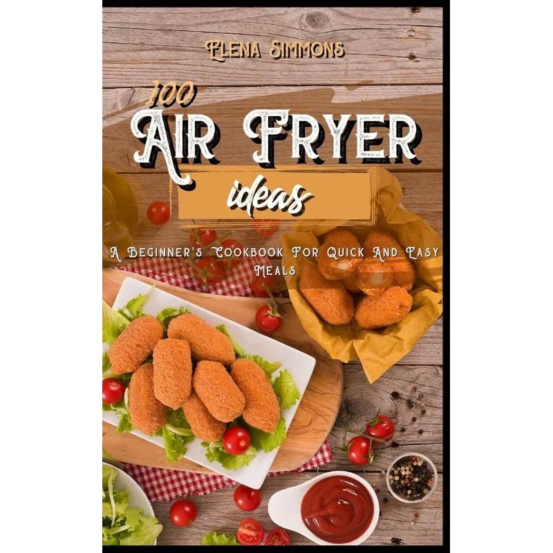 100 Air Fryer Ideas