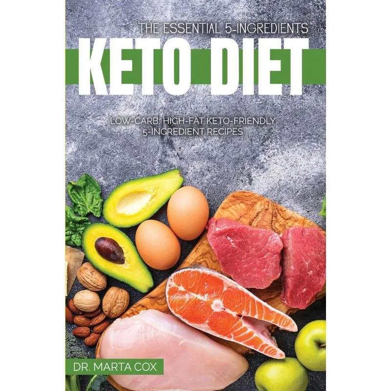 The Essential 5-Ingredient Keto Diet