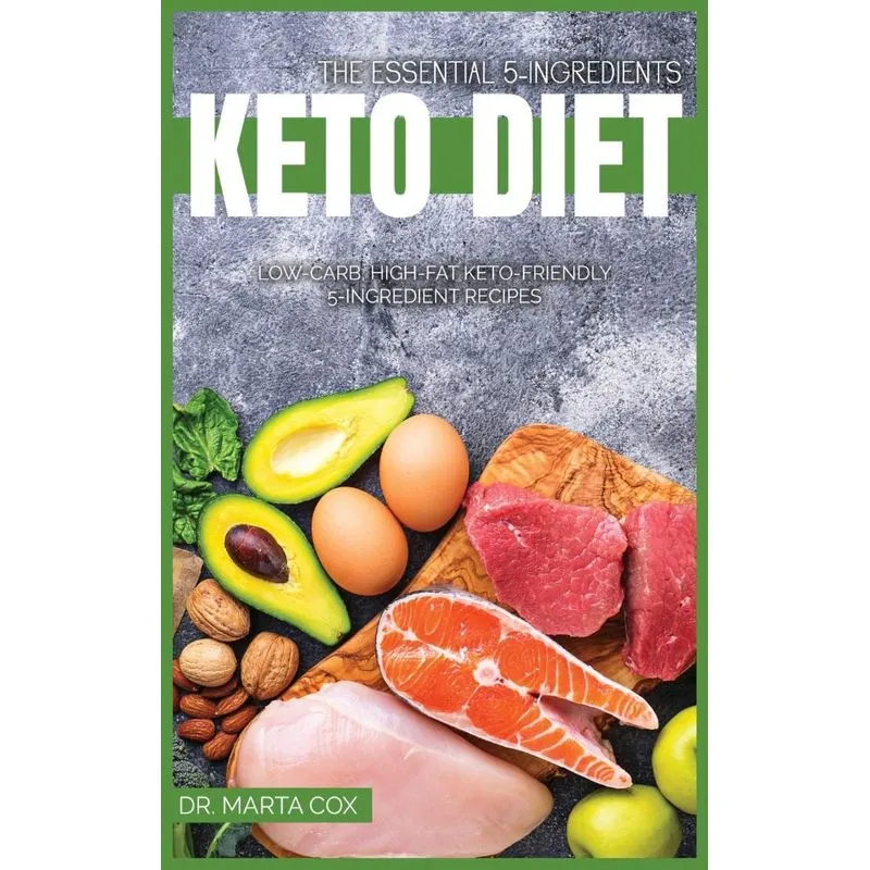 The Essential 5-Ingredient Keto Diet