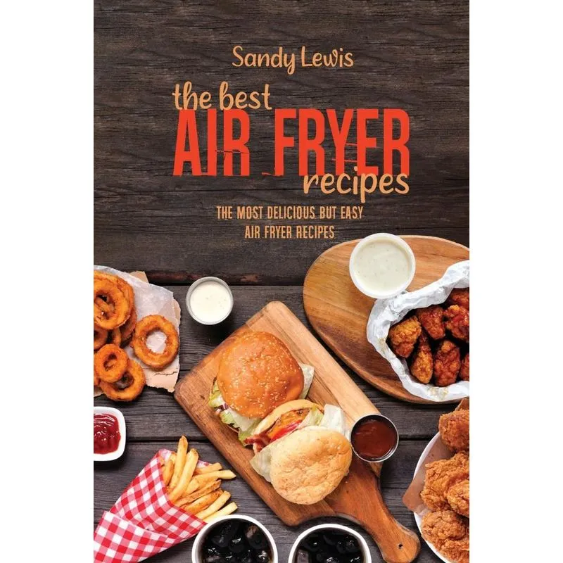 The Best Air Fryer Recipes