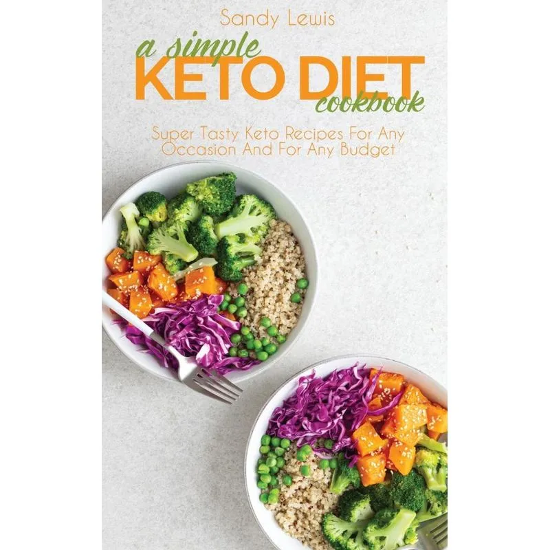 A Simple Keto Diet Cookbook