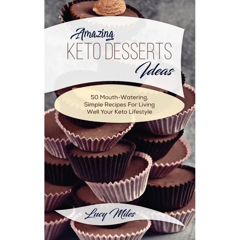 Amazing Keto Desserts Ideas