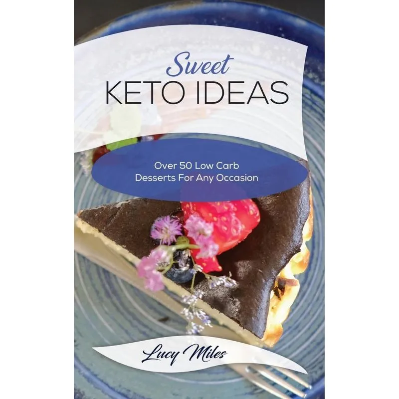 Sweet Keto Ideas