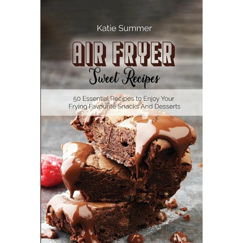 Air Fryer Sweet Recipes