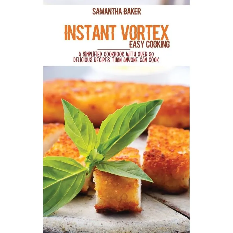 Instant Vortex Easy Cooking