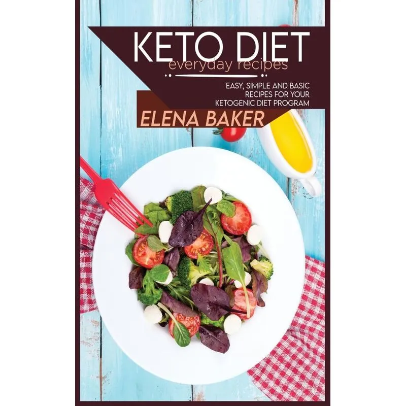 Keto Diet Everyday Recipes