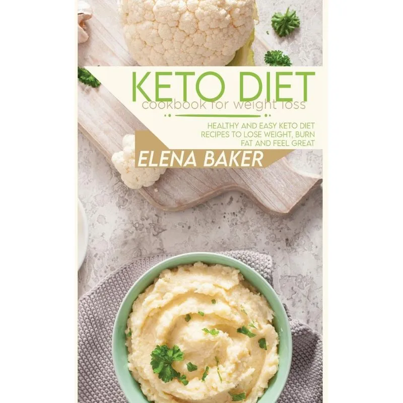 Keto Diet Cookbook For Weight Loss